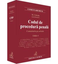 Codul de procedura penala. Comentariu pe articole. Art. 1-603. Ediția 4