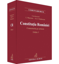 Constitutia Romaniei. Comentariu pe articole Ed.3