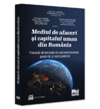 Mediul de afaceri şi capitalul uman din România