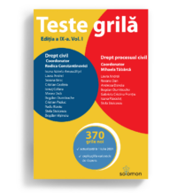 Teste grilă. Ediția a IX-a. Vol. I. Drept civil • Drept procesual civil