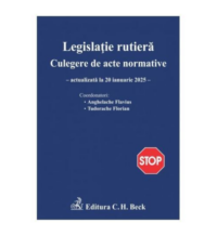 Legislatie rutiera. Culegere de acte normative