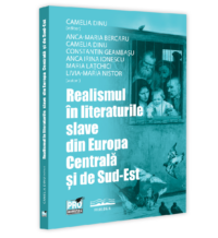 Realismul in literaturile slave din Europa Centrala si de Sud-Est